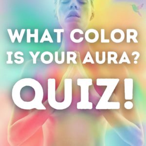 What Color Is Your Aura? Know Your Aura Podcast, with Mystic Michaela. QUIZ!