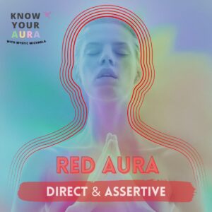 Know Your Aura Podcast QUIZ - Red Aura Mystic Michaela