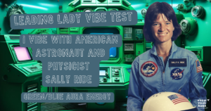 KNOW YOUR AURA LEADING LADY VIBE TEST QUIZ RESULT SALLY RIDE