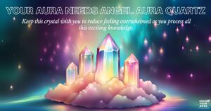 Find The Right Crystal For You! Your Aura Needs Angel Aura Quartz