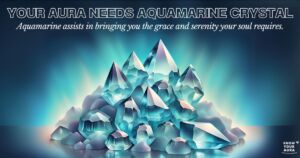 Find The Right Crystal For You! Your Aura Needs Aquamarine Crystal